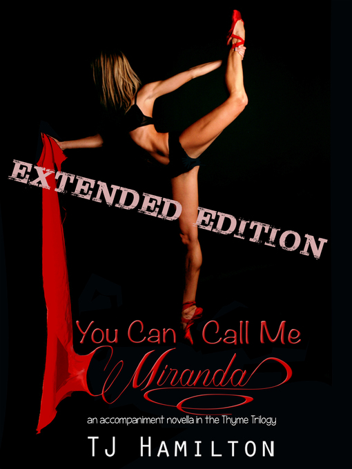 Title details for You Can Call Me Miranda by TJ Hamilton - Available